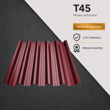 T45 Trapézlemez Ral3005 Borvörös fényes 0.45 MM